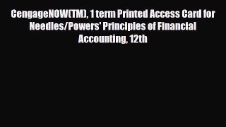 [PDF Download] CengageNOW(TM) 1 term Printed Access Card for Needles/Powers' Principles of
