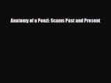 [PDF Download] Anatomy of a Ponzi: Scams Past and Present [Download] Online