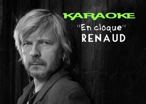 KARAOKE RENAUD - En cloque