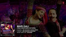 Mari Gali Full AUDIO Song | SurjRDB | Kangana Ranaut | Tanu Weds Manu Returns