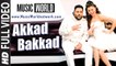 Akkad Bakkad (Full Video) Sanam Re | Badshah, Neha Kakkar | Urvashi Rautela, Pulkit Samrat, Yami Gautam | Hot & Sexy New Song 2016 HD