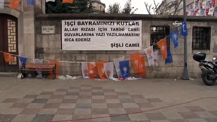 Şişli Camii’nde 1 Mayıs pankartı: Allah rızası için duvara yazı yazmayın