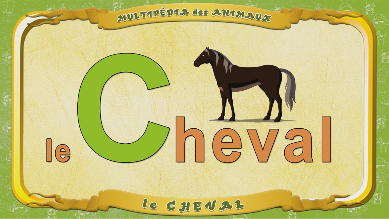 Multipédia des animaux. La lettre C - le Cheval