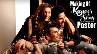The Making Of The Poster | Kapoor & Sons | Sidharth Malhotra, Alia Bhatt, Fawad Khan