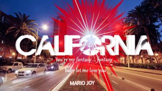 Mario Joy - California (Lyric video)
