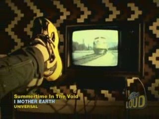 I Mother Earth - Summertime In The Void