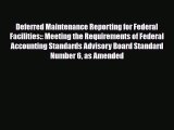 [PDF Download] Deferred Maintenance Reporting for Federal Facilities:: Meeting the Requirements