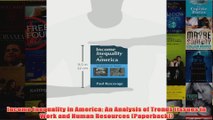 Download PDF  Income Inequality in America An Analysis of Trends Issues in Work and Human Resources FULL FREE