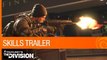 Tom Clancys The Division - Skills Trailer [US]