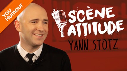 YANN STOTZ - Scène Attitude