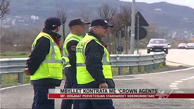 Mbyllet kontrata me “Crown Agents” - News, Lajme - Vizion Plus