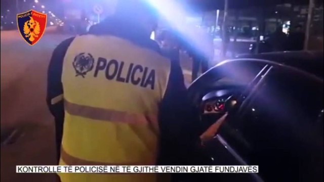 POLICIA E SHTETIT AKSION GJATE FUNDJAVES,NE PRANGA 38 SHOFERE NE GJENDJE TE DEHUR LAJM