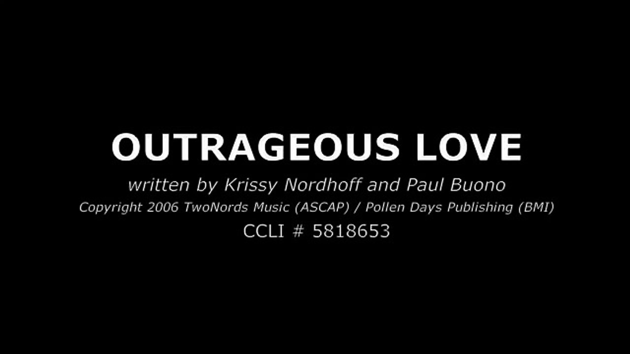 OUTRAGEOUS LOVE - New Easter Song