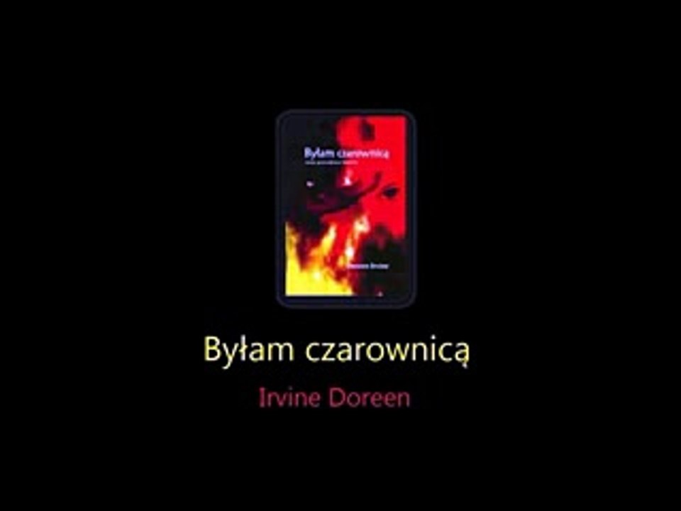 Byłam czarownicą - Irvine Doreen cz. 3/8