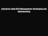 [PDF Download] Enterprise-wide Risk Management: Developing and Implementing [Read] Online
