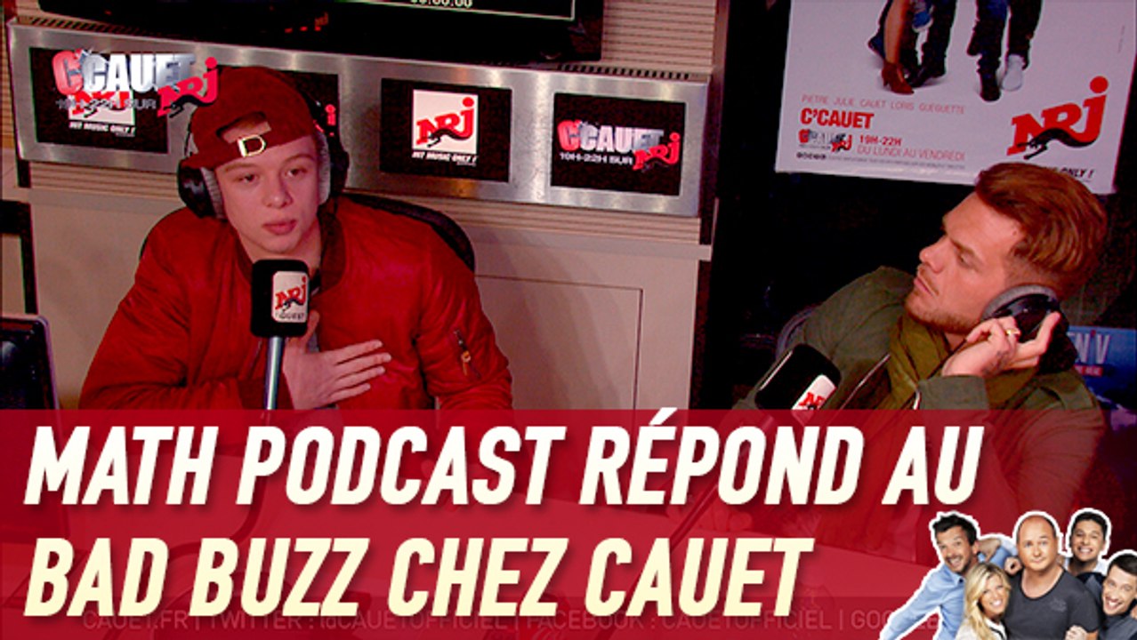 Math Podcast répond au Bad Buzz en exclu chez Cauet - C'Cauet sur NRJ