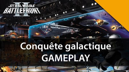 Star Wars Battlefront II - Conquête galactique | GAMEPLAY FR