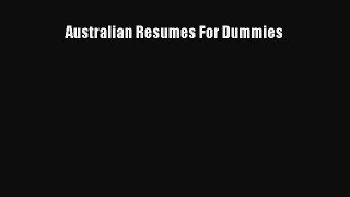 PDF Download Australian Resumes For Dummies Download Full Ebook