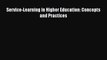PDF Download Service-Learning in Higher Education: Concepts and Practices Download Full Ebook