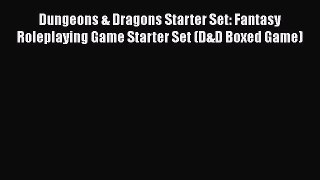 Dungeons & Dragons Starter Set: Fantasy Roleplaying Game Starter Set (D&D Boxed Game) Free
