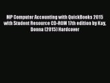 (PDF Download) MP Computer Accounting with QuickBooks 2015 with Student Resource CD-ROM 17th