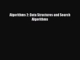 [PDF Download] Algorithms 2: Data Structures and Search Algorithms [Read] Full Ebook