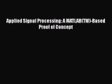 [PDF Download] Applied Signal Processing: A MATLAB(TM)-Based Proof of Concept [PDF] Full Ebook