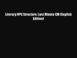 [PDF Télécharger] Literary RPG Structure: Last Minute GM (English Edition) [lire] Complet Ebook