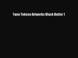 [PDF Télécharger] Yana Toboso Artworks Black Butler 1 [lire] en ligne
