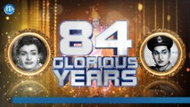 Special Video On 84 Glorious Years Of Telugu Cinema - iDream Filmnagar