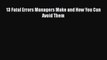 [PDF Download] 13 Fatal Errors Managers Make and How You Can Avoid Them  PDF Download