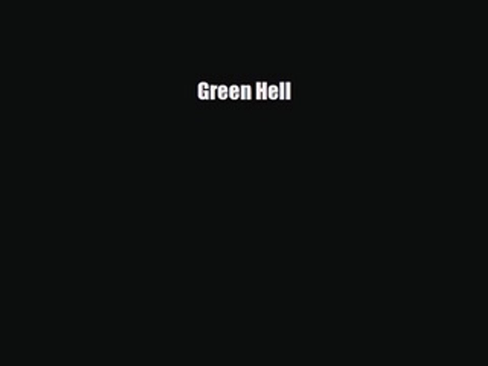 [PDF Download] Green Hell [Download] Online