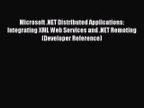 [PDF Download] Microsoft .NET Distributed Applications: Integrating XML Web Services and .NET