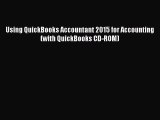 (PDF Download) Using QuickBooks Accountant 2015 for Accounting (with QuickBooks CD-ROM) Download