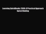(PDF Download) Learning QuickBooks 2008: A Practical Approach Spiral Binding Download