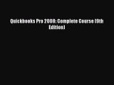 (PDF Download) Quickbooks Pro 2008: Complete Course (9th Edition) Read Online