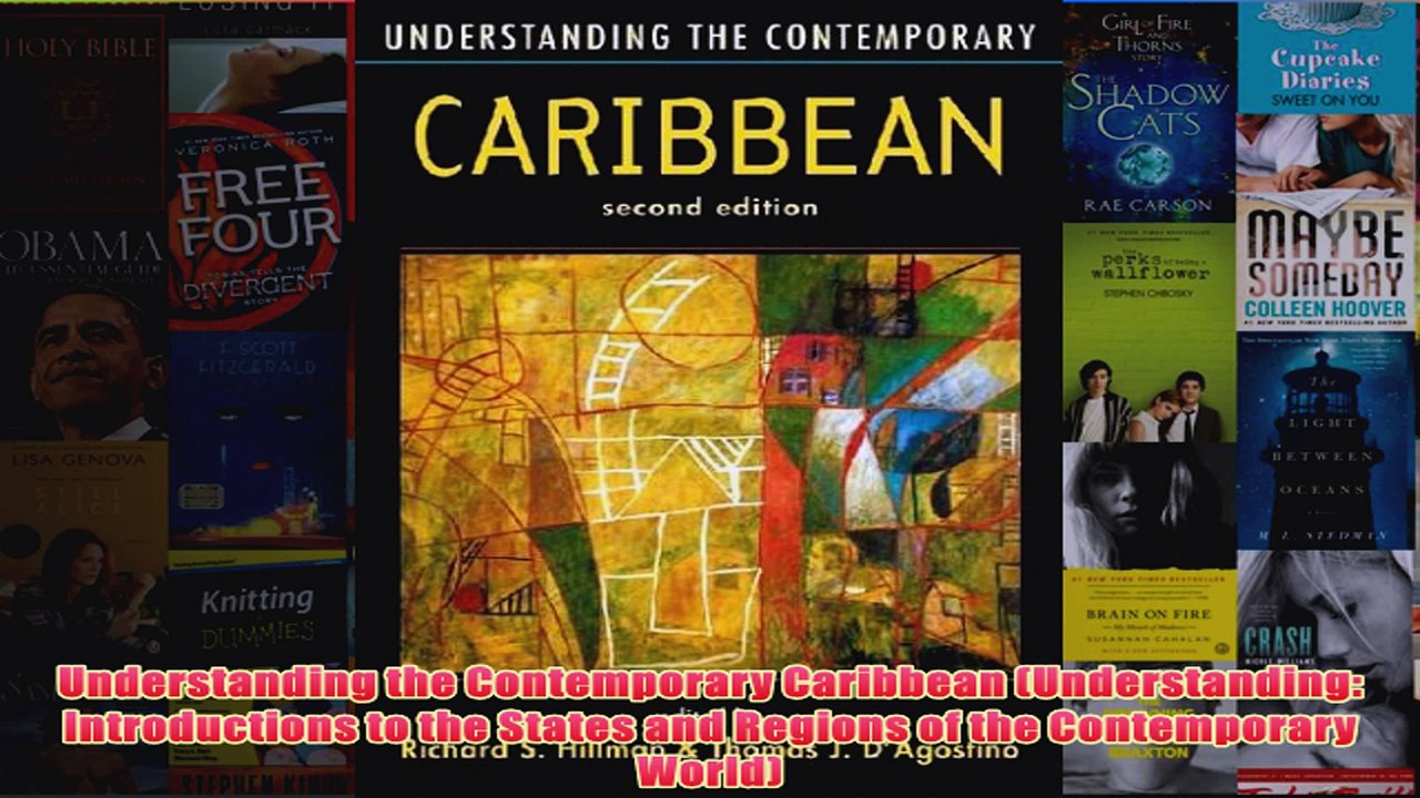 Download PDF  Understanding the Contemporary Caribbean Understanding Introductions to the States and FULL FREE