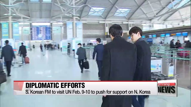 Seoul's foreign minister embarks on trip to shore up int'l support on Pyongyang