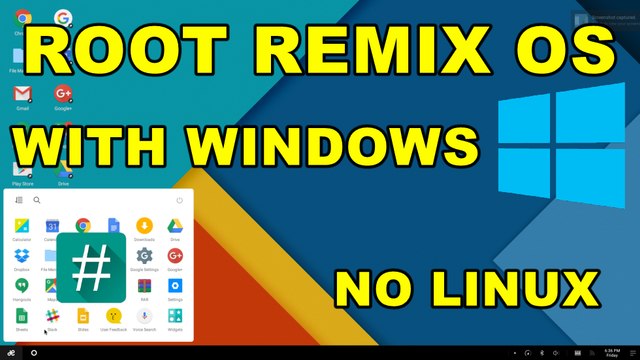 Remix OS : How to Root Remix OS with Windows PC/Laptop Easily without using Linux [GUIDE]