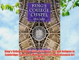 King's College Chapel 1515-2015: Music Art and Religion in Cambridge (Studies in Medieval and