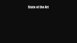 [PDF Download] State of the Art [Read] Full Ebook