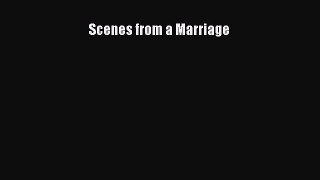 [PDF Download] Scenes from a Marriage [Read] Online