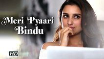 1st Look Parineeti Chopra In YRFs Meri Pyaari Bindu