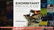 Download PDF  Exorbitant Privilege The Rise and Fall of the Dollar and the Future of the International FULL FREE