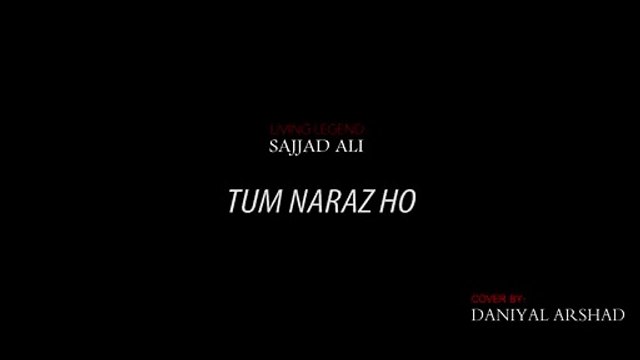 Tum naraz ho | daniyal arshad