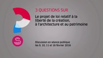 [Questions sur] Le PJL relatif à la liberté de la création, à l'architecture et au patrimoine