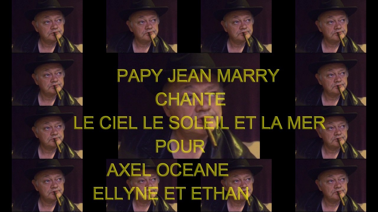 Papy Jeanmarry Chante Deguelt. Pour Voir Du Bonheur Dans vos Yeux