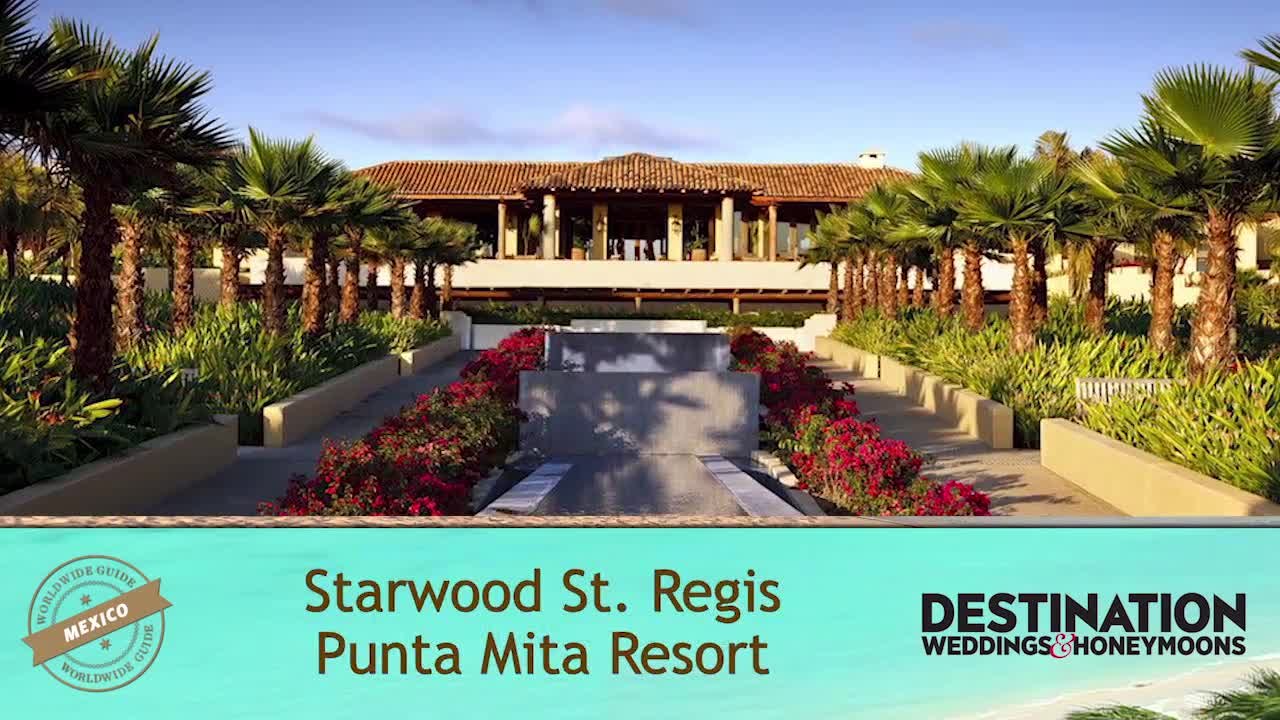 Worldwide Guide: St Regis Punta Mita