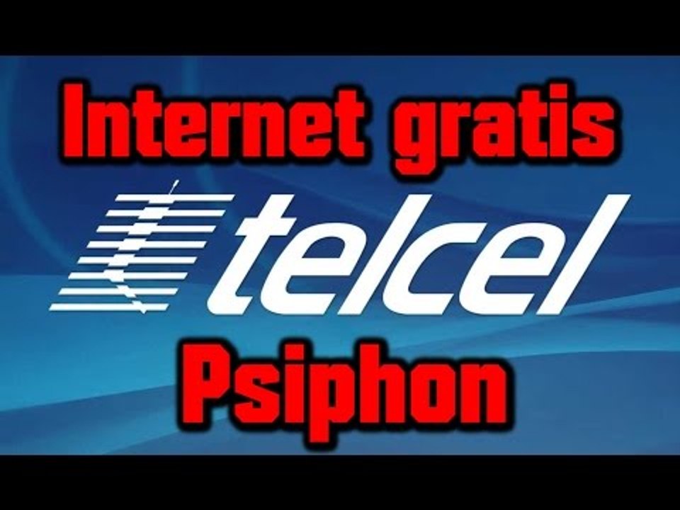 Telcel Psiphon handler 2016 internet gratis