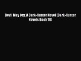 [PDF Download] Devil May Cry: A Dark-Hunter Novel (Dark-Hunter Novels Book 10) Free Download